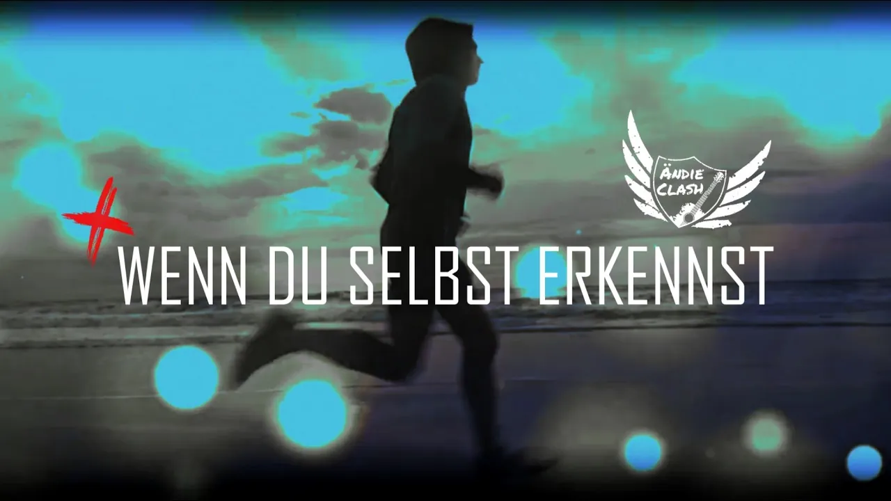 Standbild aus dem Video Wenn du selbst erkennst (Official Lyric Video) von Ändie Clash